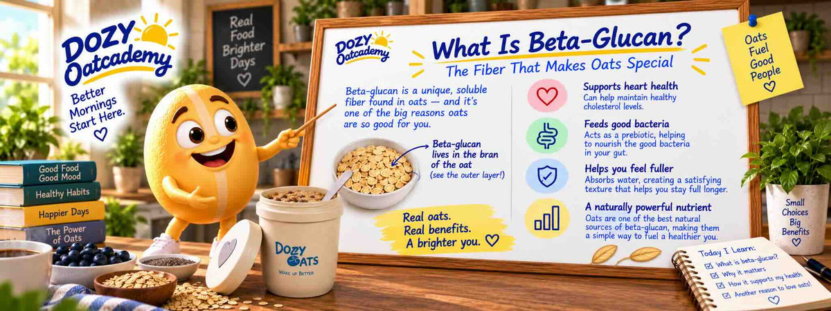 What Is Beta-Glucan? The Fiber That Makes Oats Special